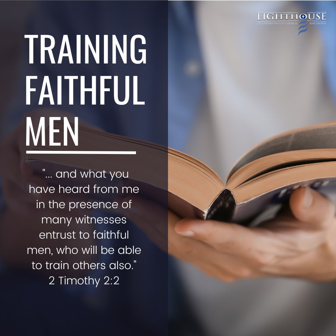Training faithful men 